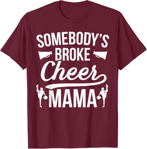 Broke Cheer Mama Cheer Mom Of A Cheerleader Mother T-Shirt - T-Shirt | Maroon