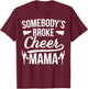 Broke Cheer Mama Cheer Mom Of A Cheerleader Mother T-Shirt - T-Shirt | Maroon