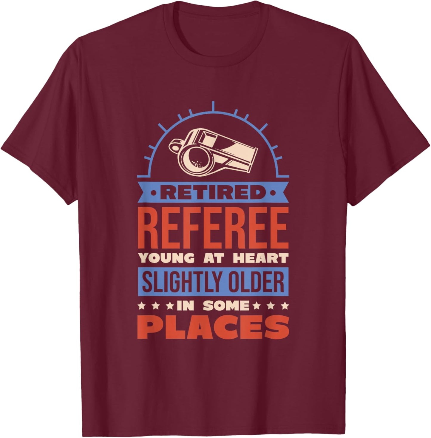 Retired Referee Design for Referee Refereeing T-Shirt - T-Shirt | Maroon
