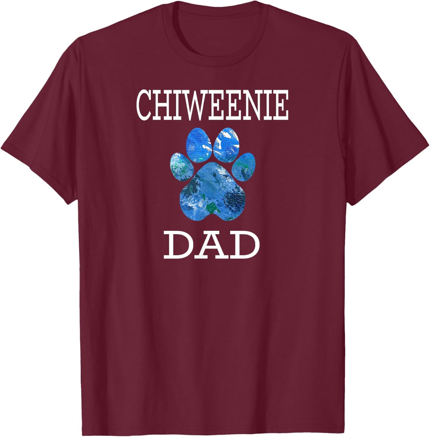 Chiweenie Dad Dog Shirt | Paw Print T-Shirt - T-Shirt | Maroon