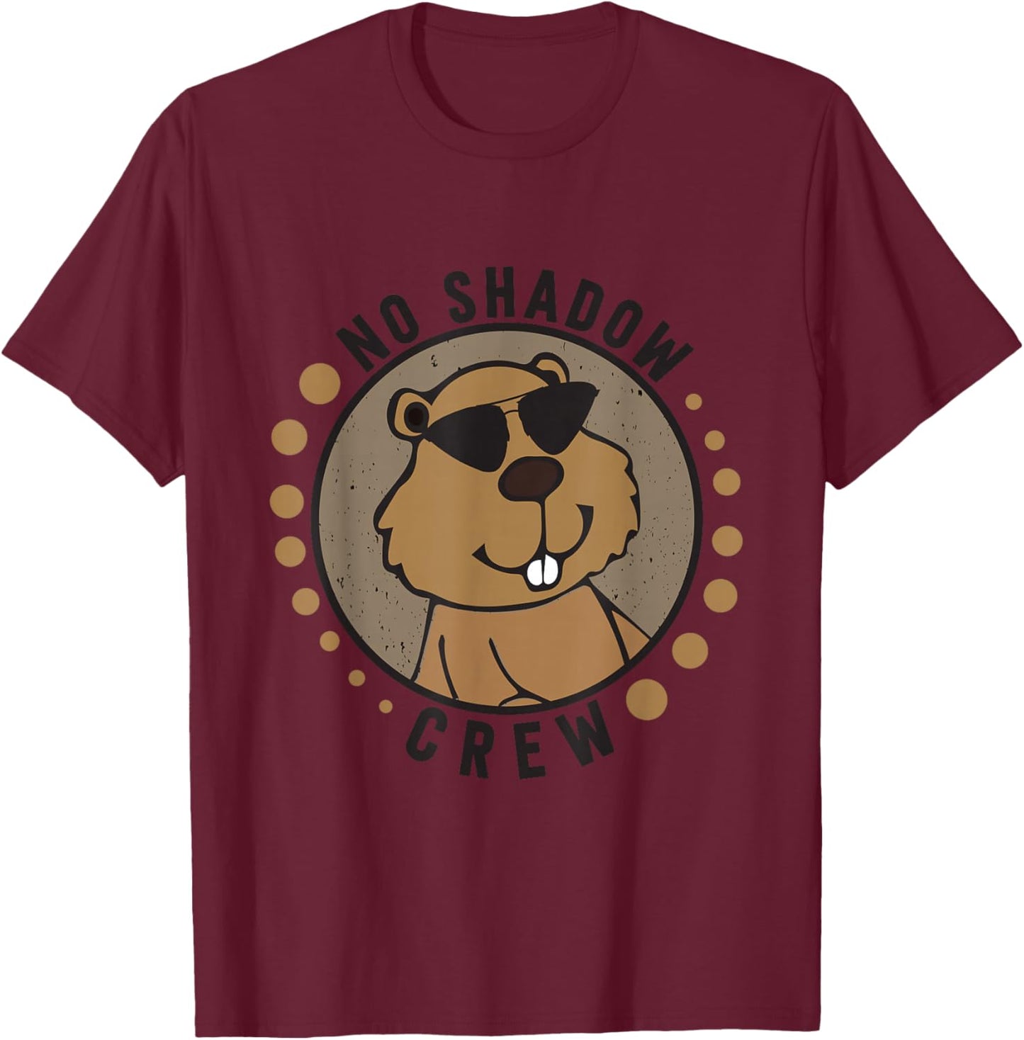 Team No Shadow Crew Groundhog Day 2026 T-Shirt - T-Shirt | Maroon