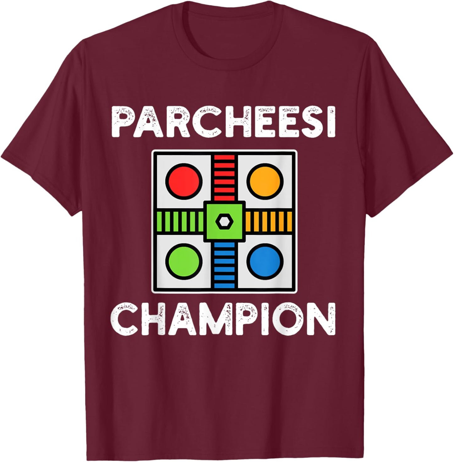 I'm A Parcheesi Champion Funny Sport Hobby Legend T-Shirt - T-Shirt | Maroon