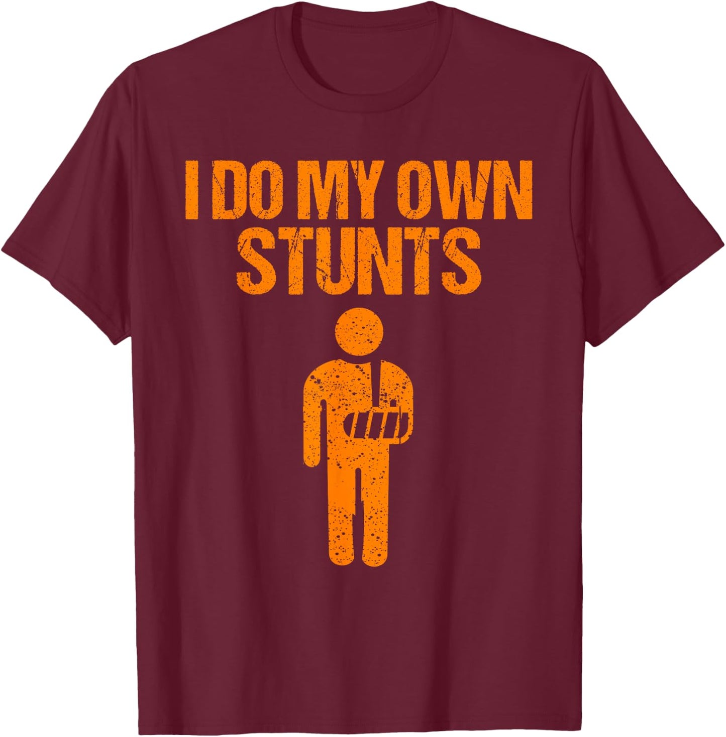 Funny I Do My Own Stunts | Broken Arm Get Well Gift Kids T-Shirt - T-Shirt | Maroon