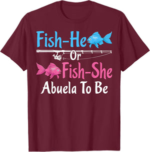 Fish-He Or Fish-She Abuela To Be Gender Reveal Baby Shower T-Shirt - T-Shirt | Maroon