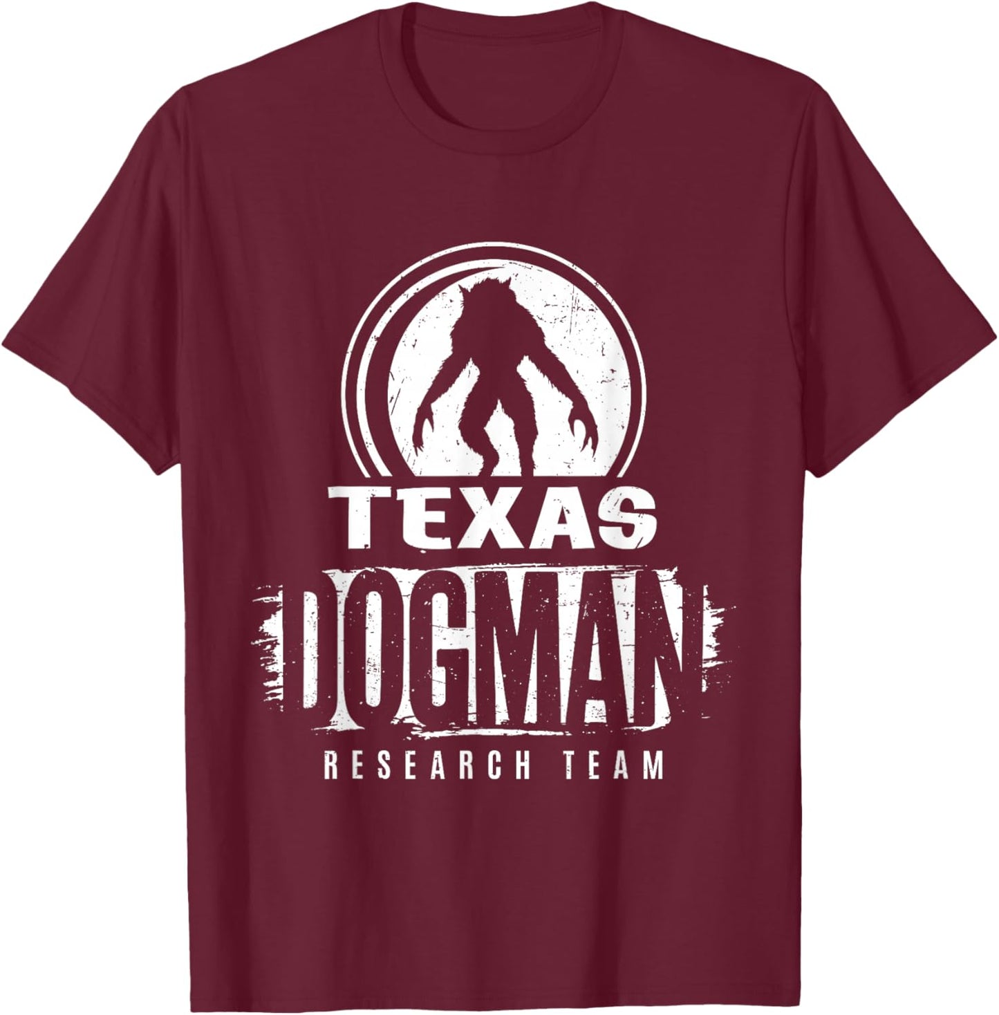 Texas Dogman Research Team Cryptid Cryptozoology T-Shirt - T-Shirt | Maroon