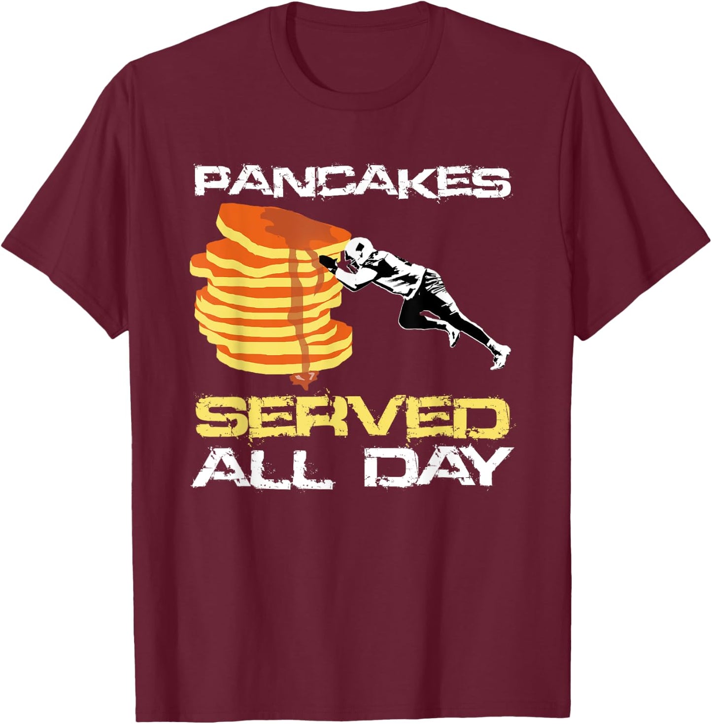 Pancakes Served All Day Fun Lineman Football Christmas Gifts T-Shirt - T-Shirt | Maroon