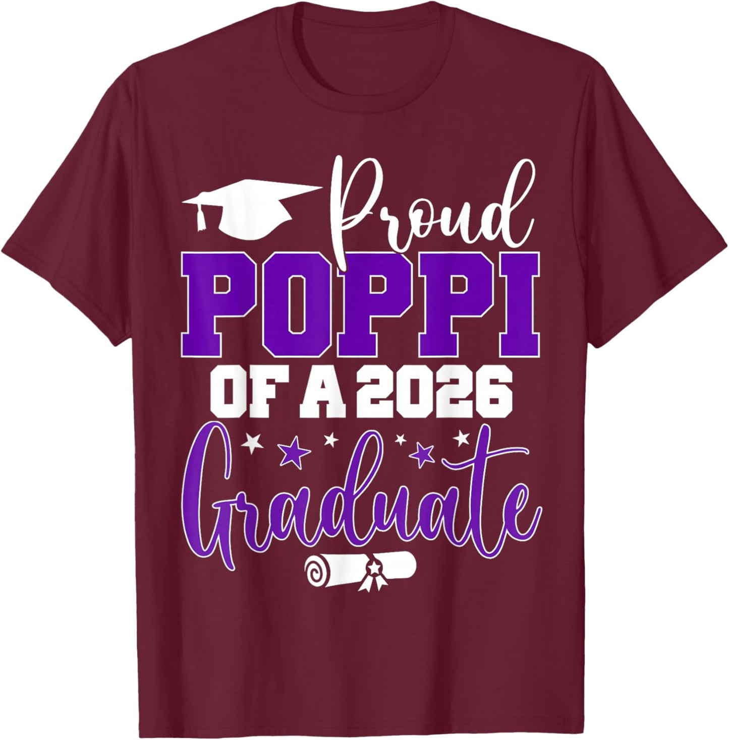 Poppi Senior 2026 Proud Poppi of A Class of 2026 Graduate T-Shirt - T-Shirt | Maroon