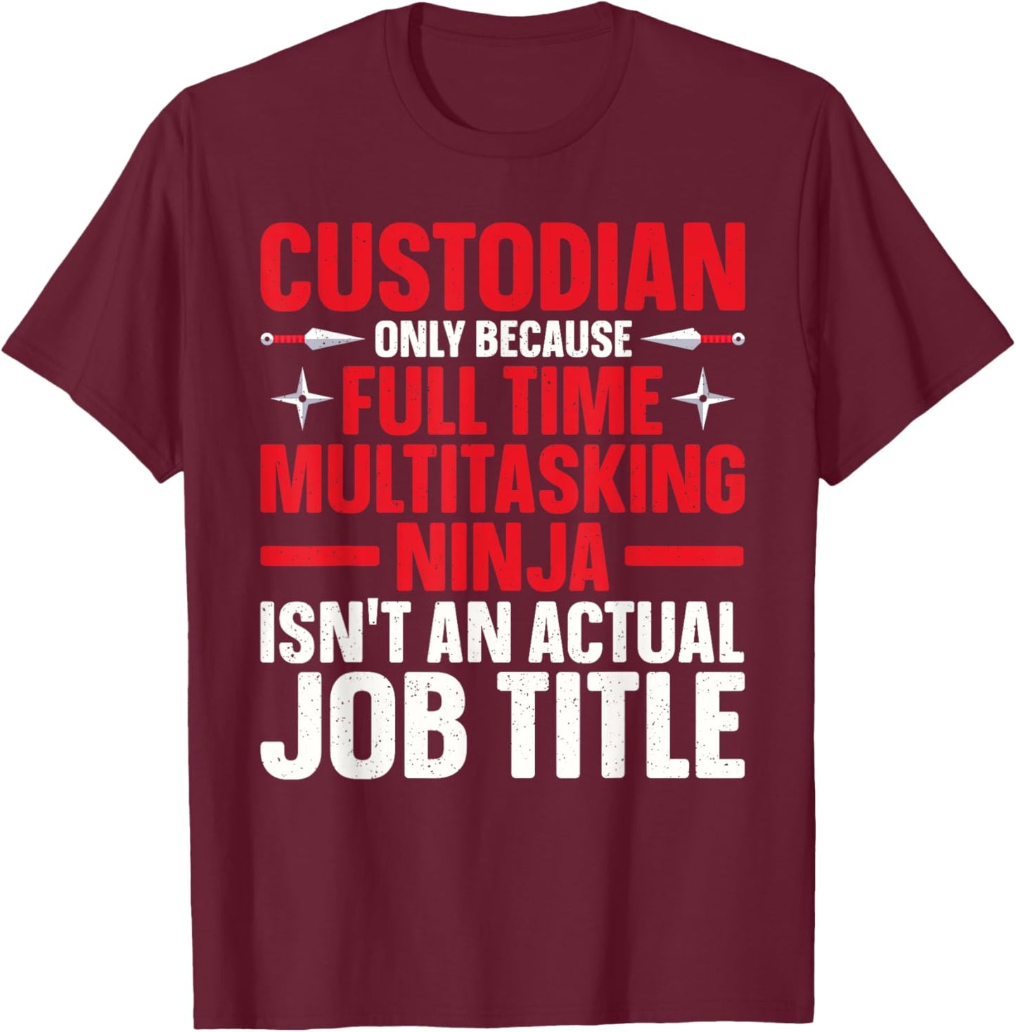 Custodian Design Women School Custodian Appreciation T-Shirt - T-Shirt | Maroon
