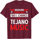 Weekend Forecast Tejano Music T-Shirt - T-Shirt | Maroon
