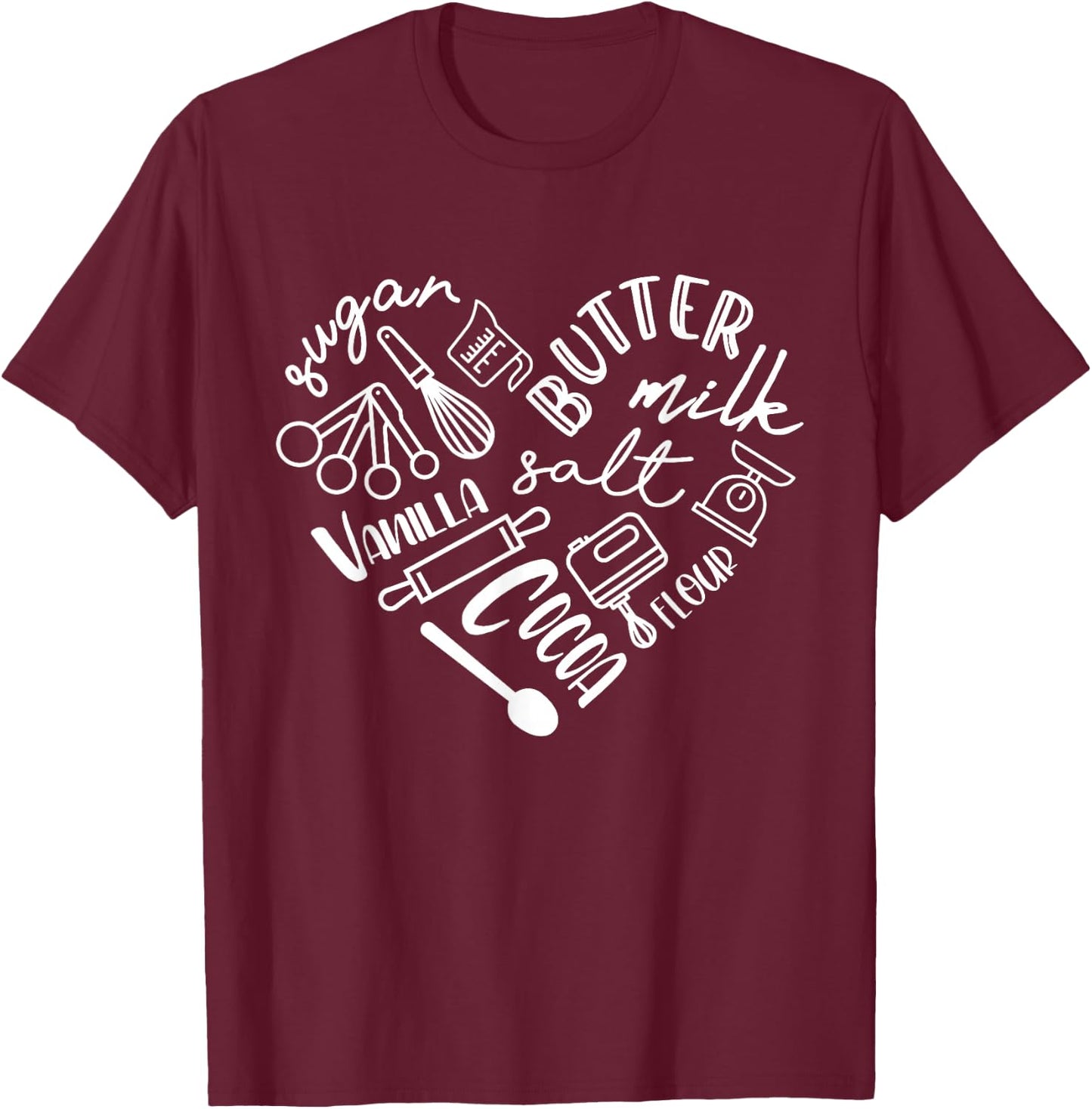 Baking Heart Shirt For Baker Pastry Chef Or Cook T-Shirt - T-Shirt | Maroon