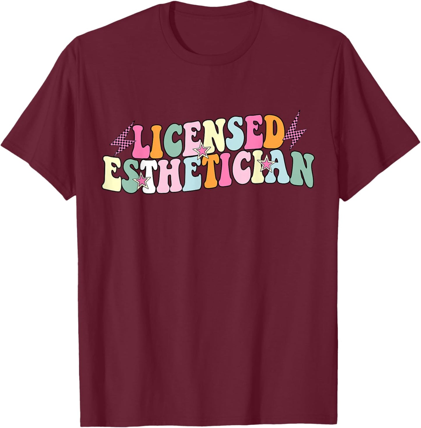 Cute Licensed Esthetician Graduation Skin Esthetician T-Shirt - T-Shirt | Maroon