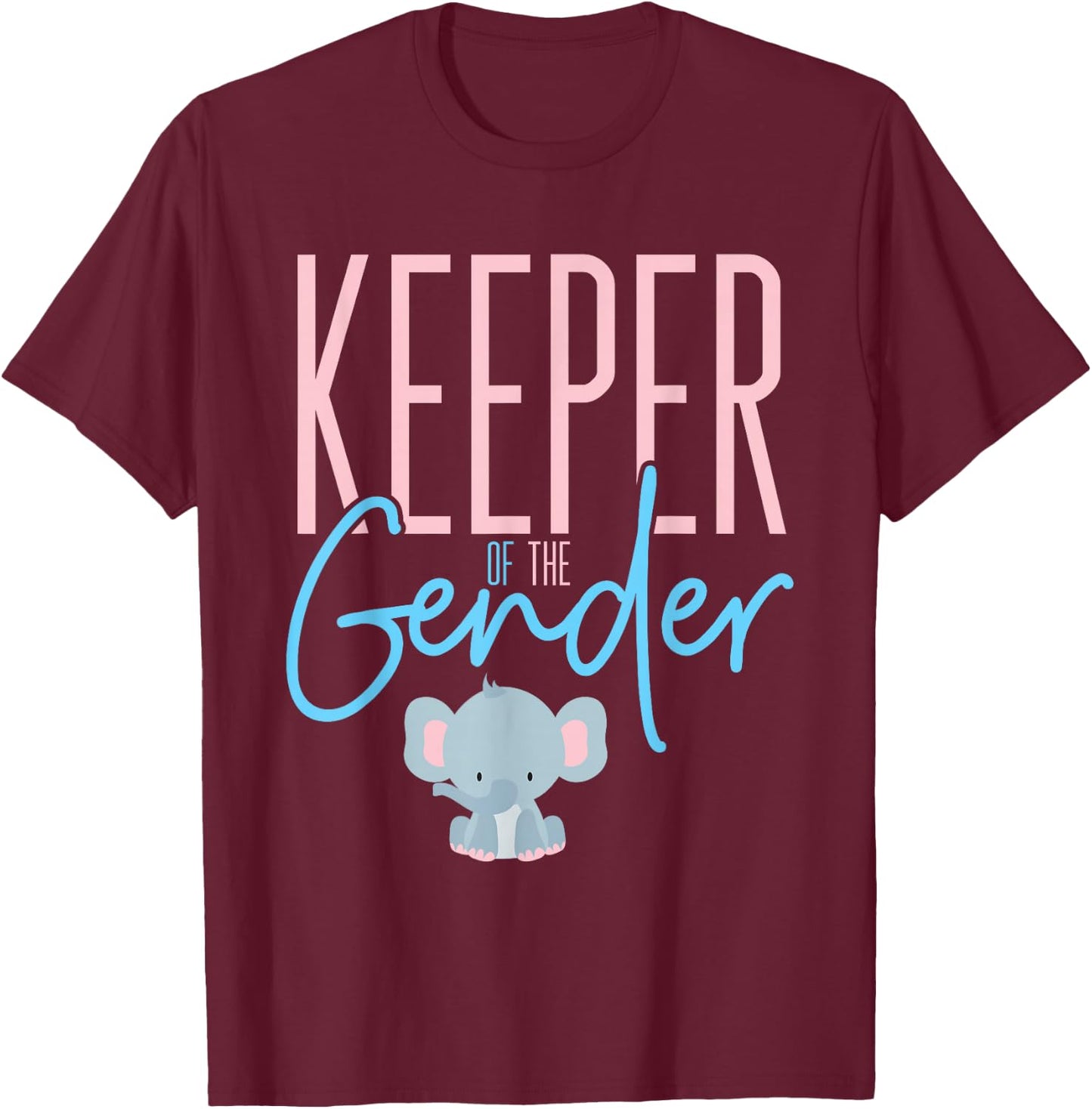 Keeper of the Gender Cute Baby Reveal Design with Elephant T-Shirt - T-Shirt | Maroon