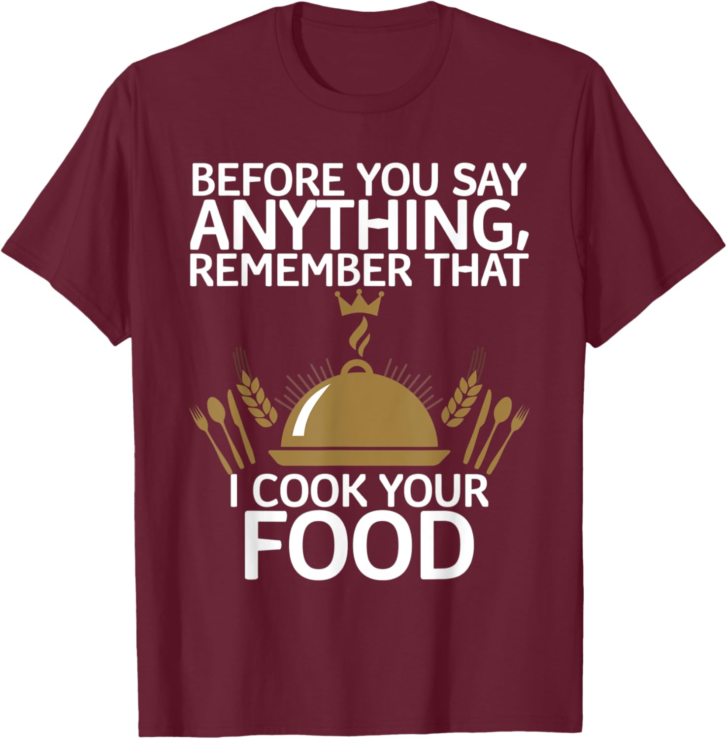 Funny Retro Vintage Chinese Cooking I Cook Your Food T-Shirt - T-Shirt | Maroon