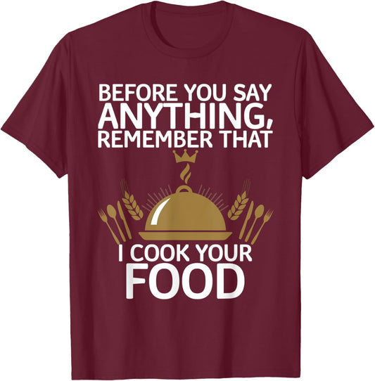 Funny Retro Vintage Chinese Cooking I Cook Your Food T-Shirt - T-Shirt | Maroon