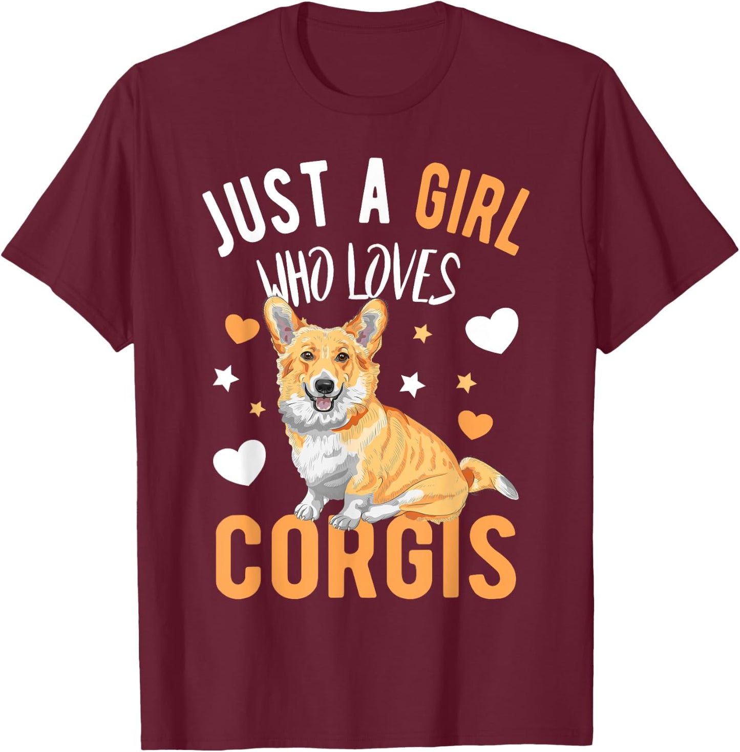 Just a Girl Who Loves Corgis Corgi Dog Corgi Lover T-Shirt - T-Shirt | Maroon