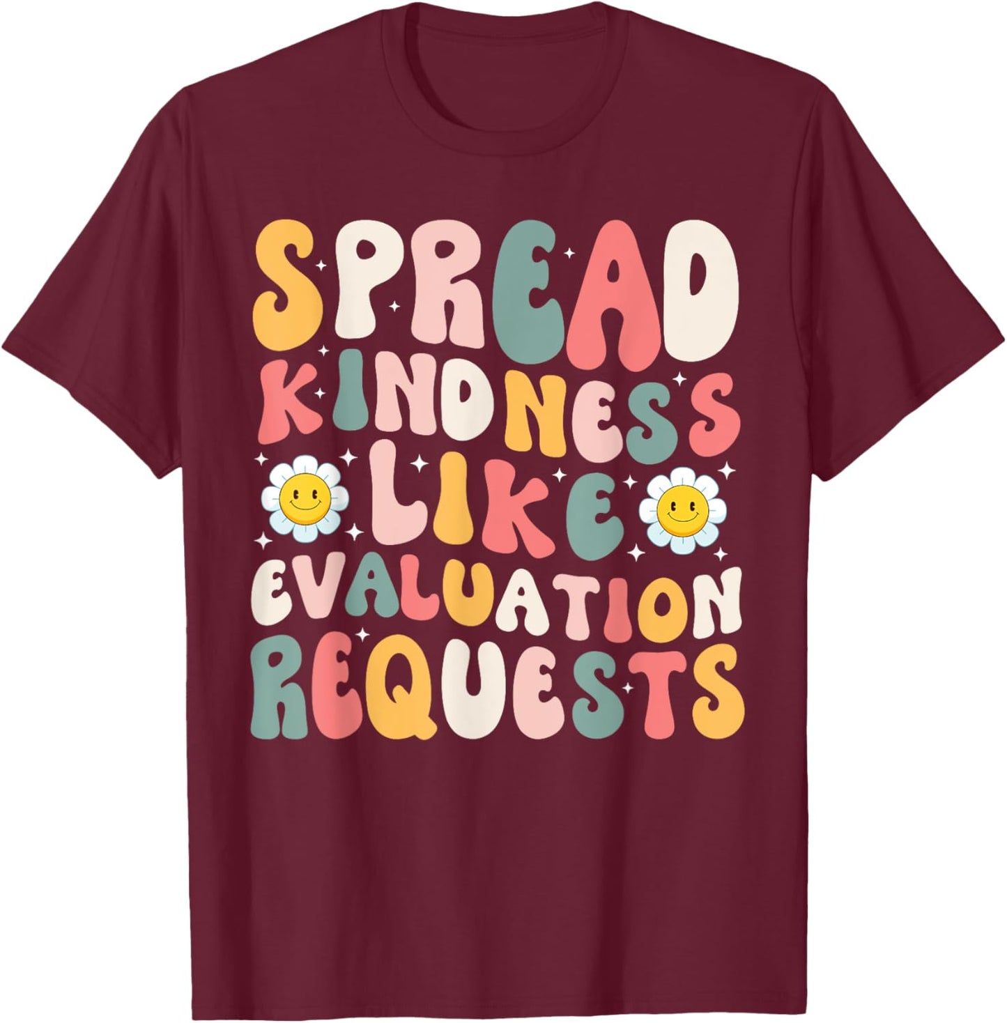 Spread Kindness School Psychologist teachers Psych T-Shirt - T-Shirt | Maroon