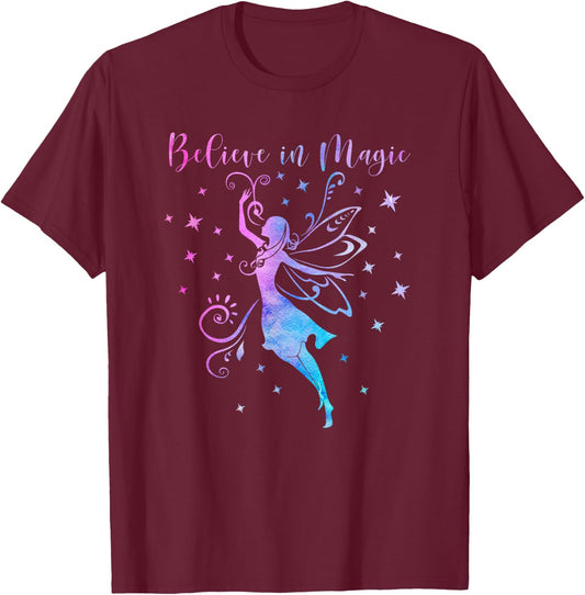 BELIEVE IN MAGIC Fairies Fairy Tale Positive Inspiring Quote T-Shirt - T-Shirt | Maroon