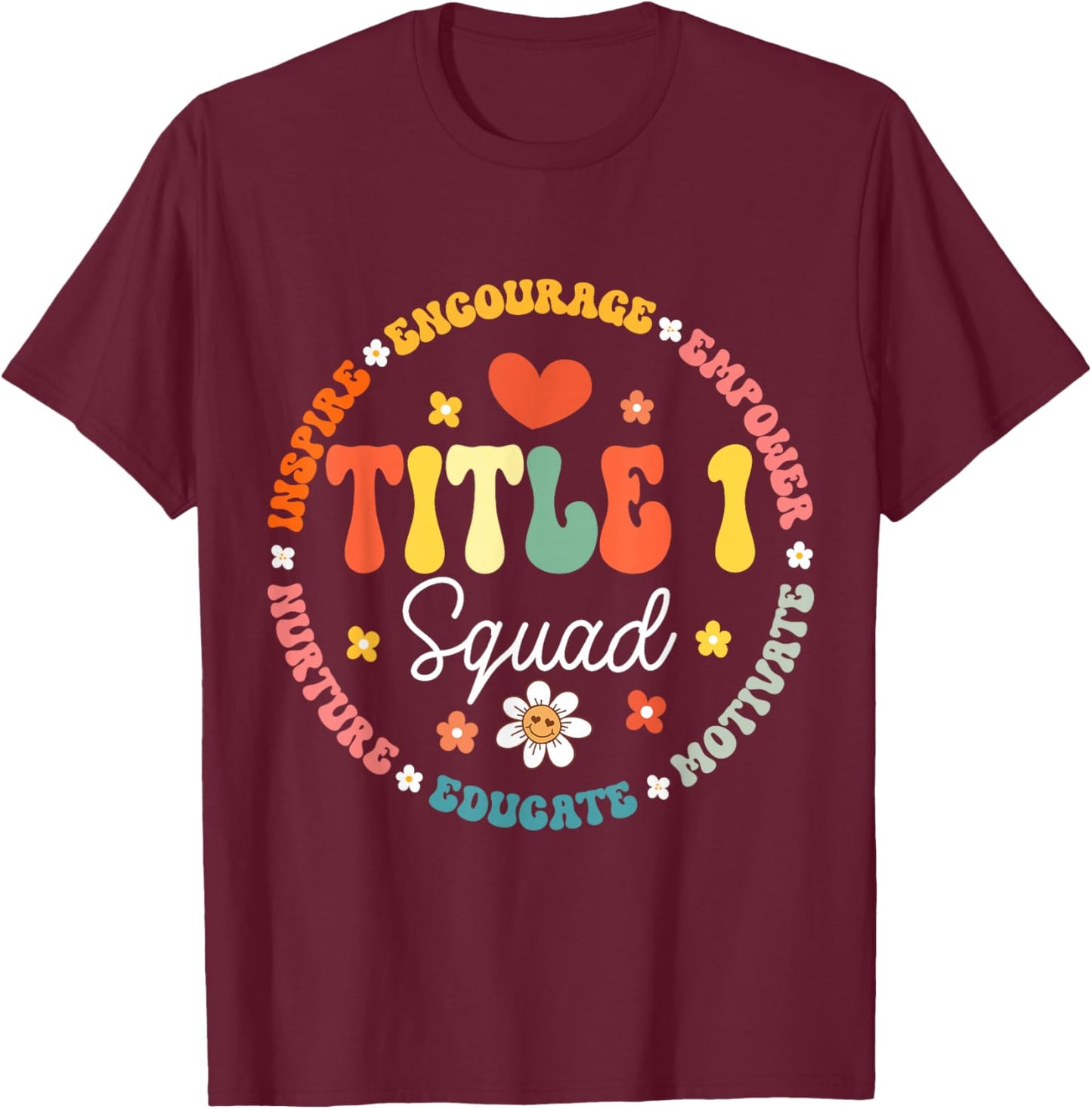 Groovy Title 1 squad cute title 1 Reading teacher T-Shirt - T-Shirt | Maroon