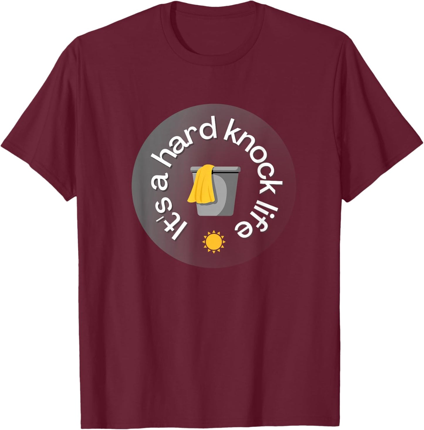 Annie It's A Hard Knock Life Bucket T-Shirt - T-Shirt | Maroon