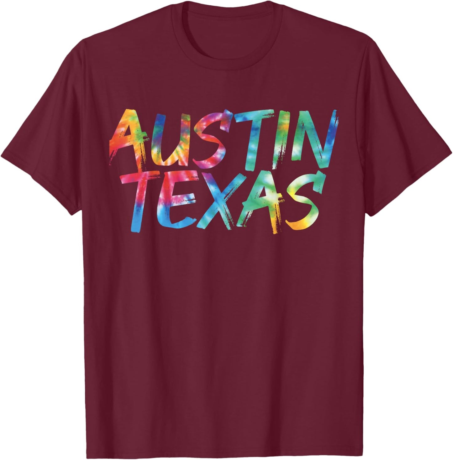 Austin Texas Tie Dye Awesome Vintage Inspired Streetwear T-Shirt - T-Shirt | Maroon