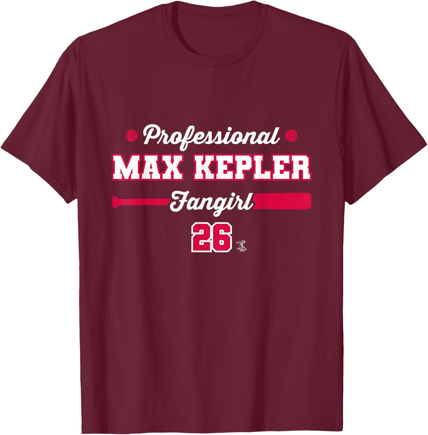 Max Kepler Professional Fangirl Gameday T-Shirt - T-Shirt | Maroon