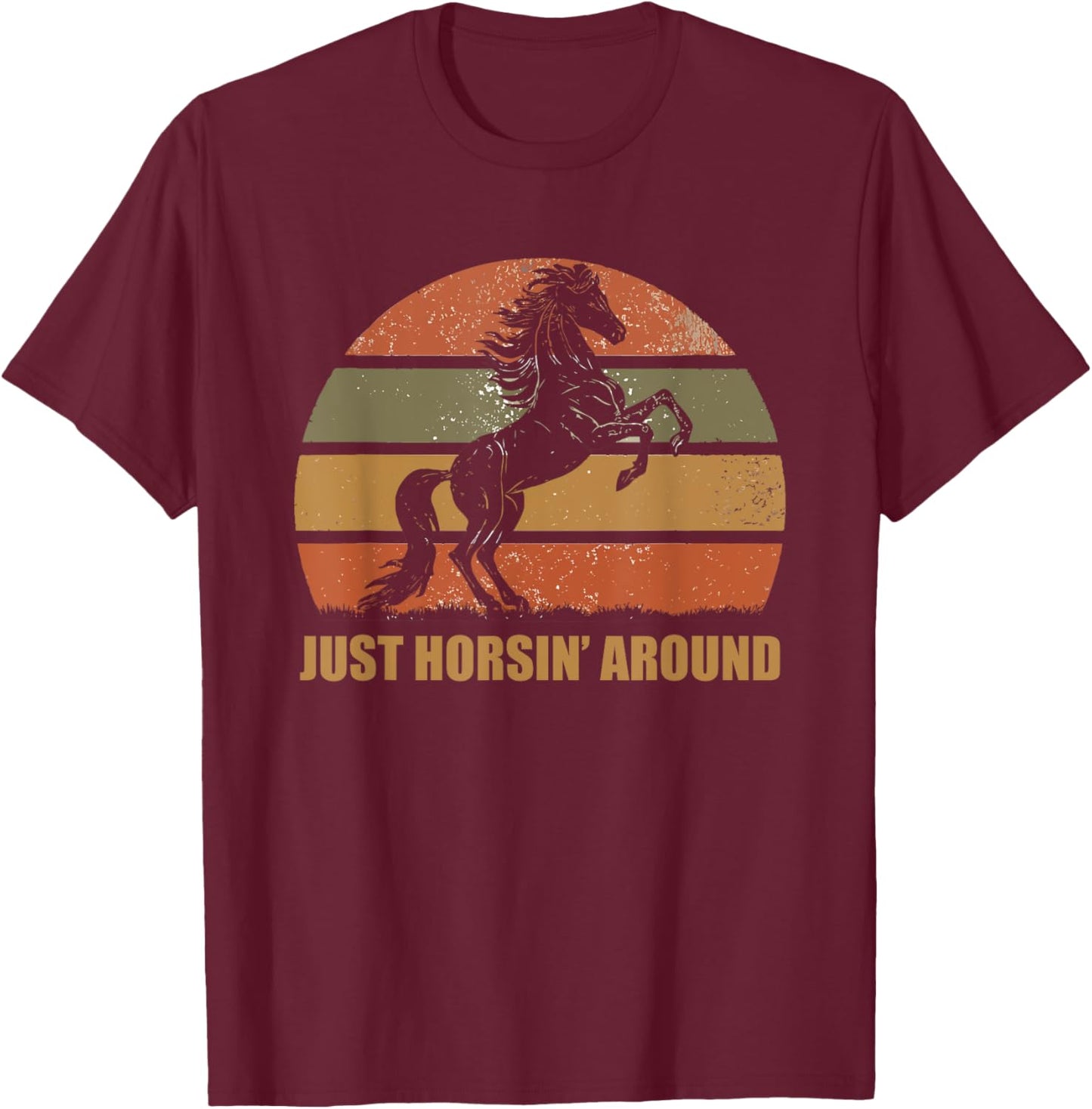 Funny Horses Just Horsing Hanging Around Pins Vintage Retro T-Shirt - T-Shirt | Maroon