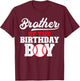 Brother of the Birthday Boy Baseball Lover Vintage Retro T-Shirt - T-Shirt | Maroon