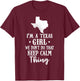 Texas Shirt I'm A Texas Girl - Gift and Girls T-Shirt - T-Shirt | Maroon