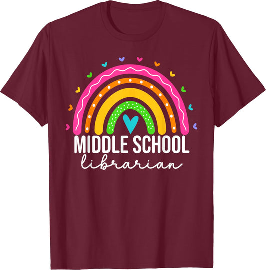 Middle School Librarian Teacher Rainbow Library T-Shirt - T-Shirt | Maroon