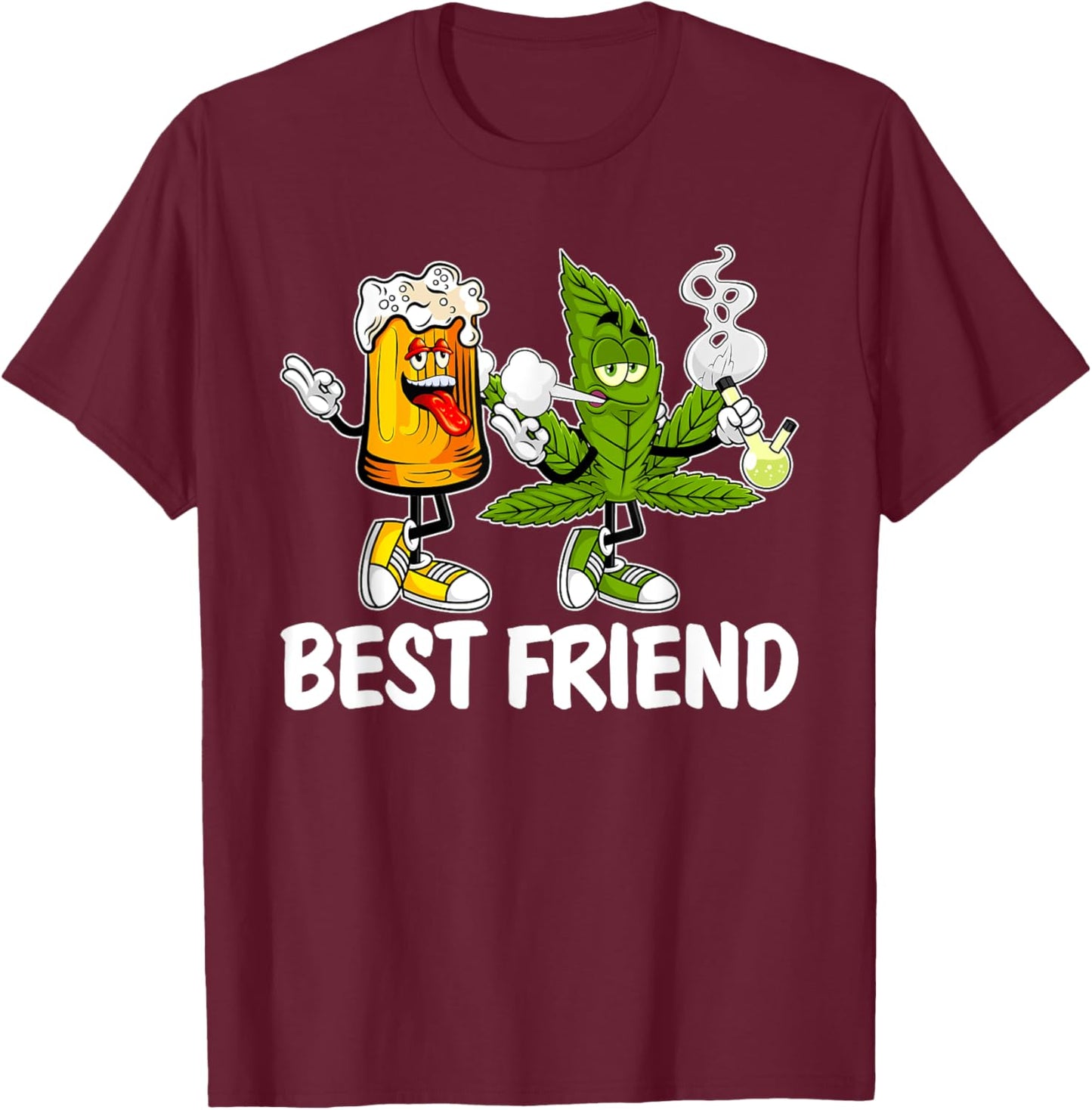 Funny 420 Pot Marijuana Beer And Weed Cannabis Friend T-Shirt - T-Shirt | Maroon
