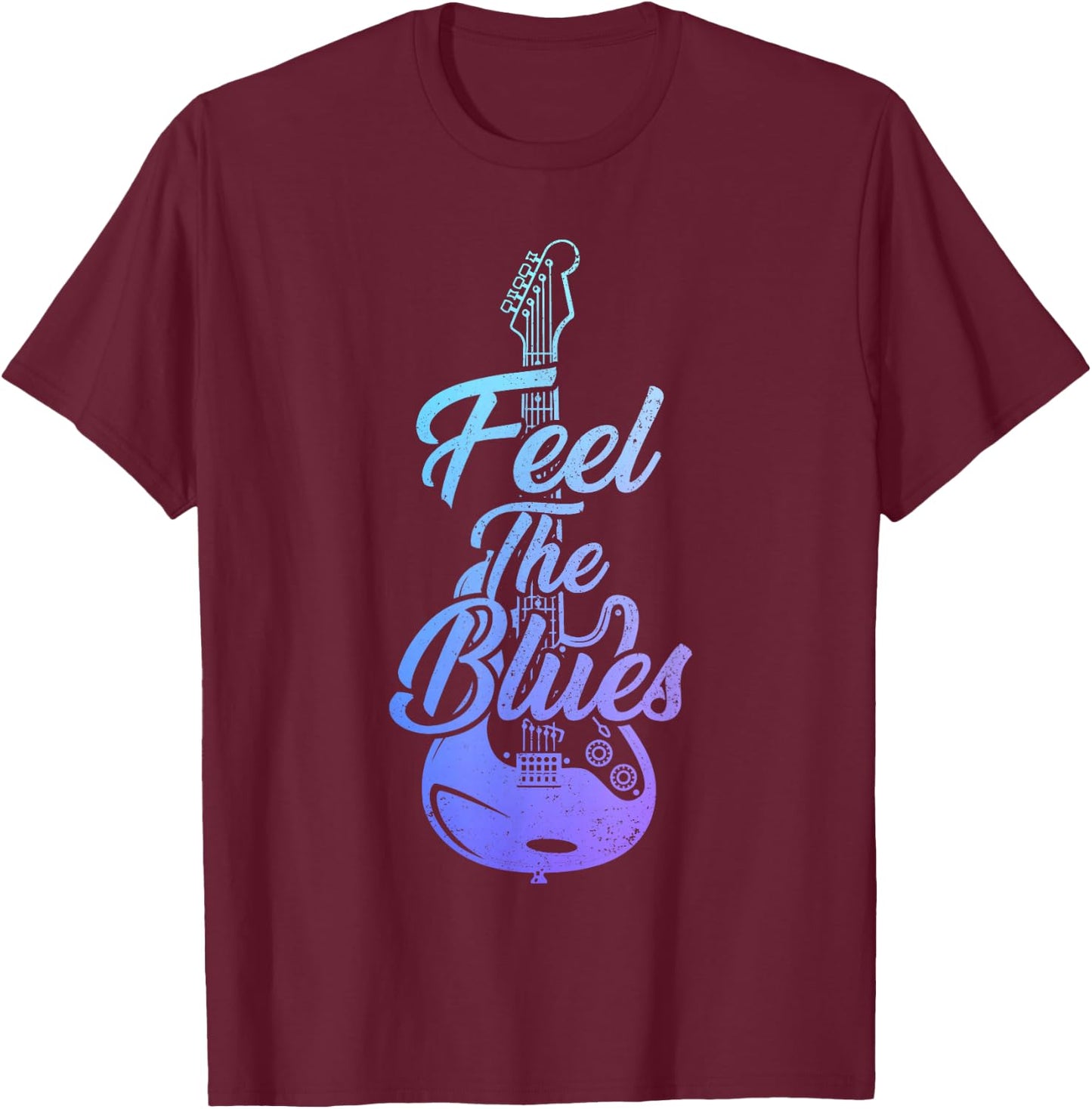 Feel The Blues Music Guitar Player Musician Vintage T-Shirt - T-Shirt | Maroon