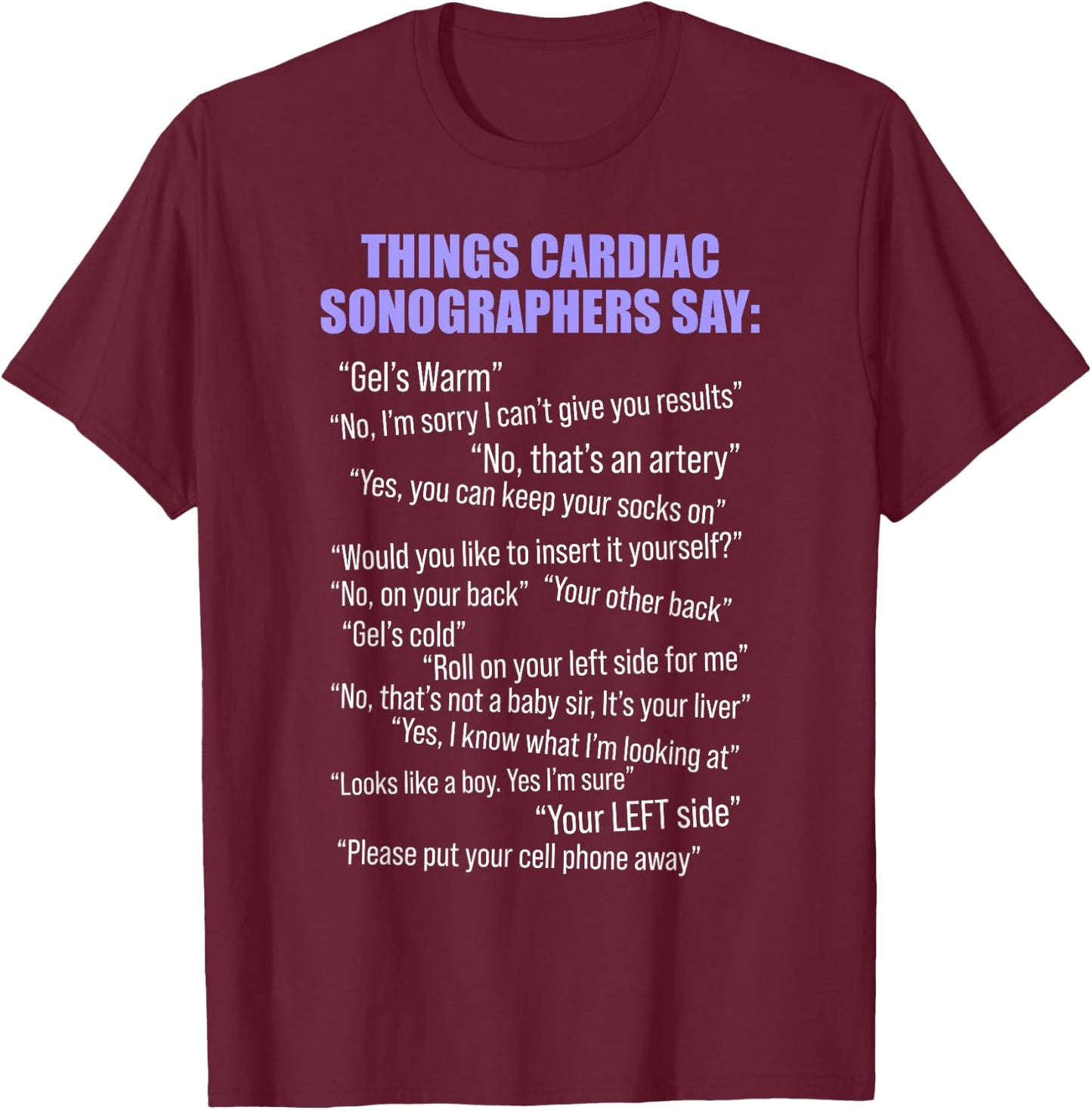Cardiac Sonographer Echo Tech Warm RDCS T-Shirt - T-Shirt | Maroon