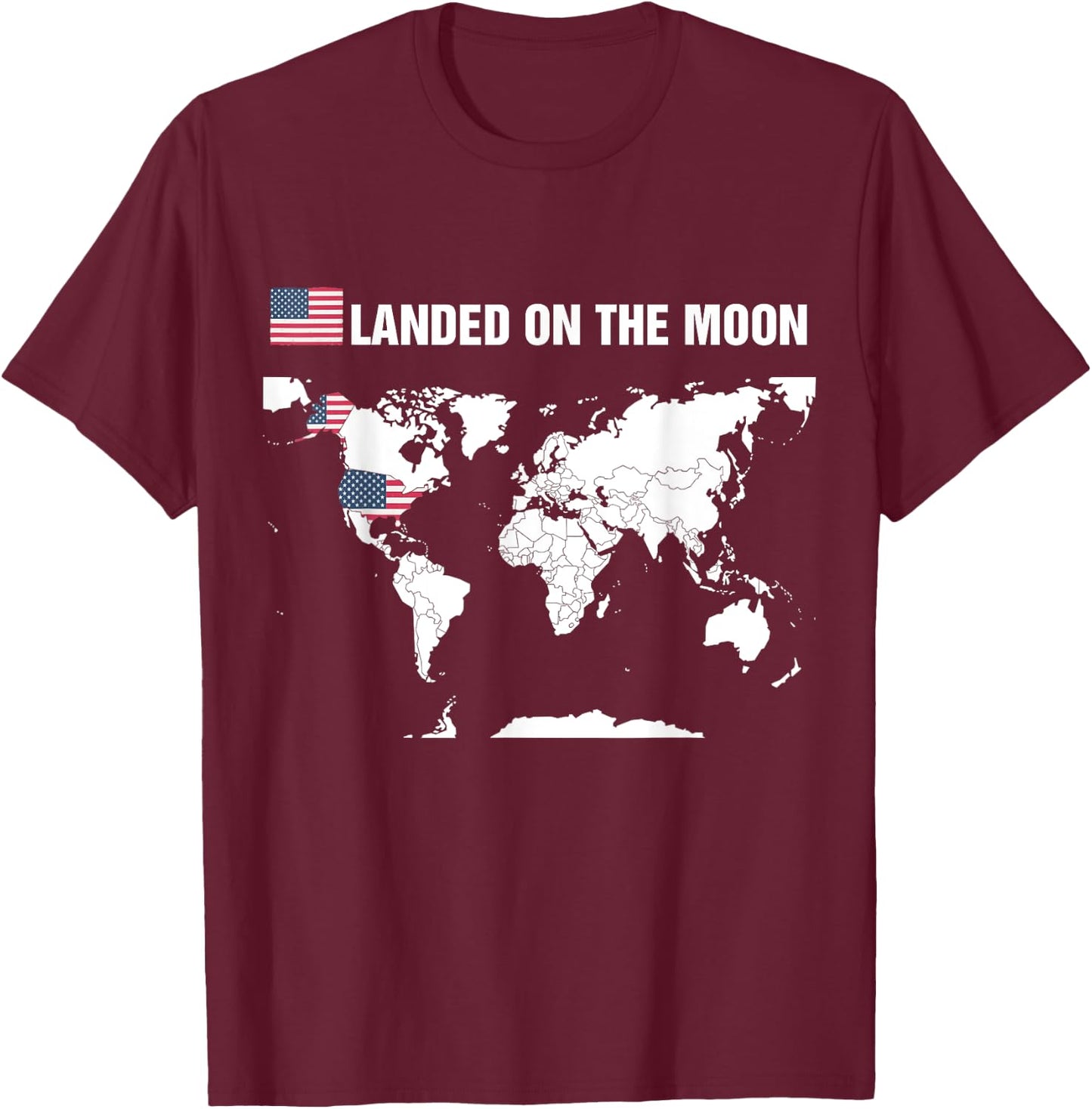 Landed On The Moon America Map 52th Anniversary T-Shirt - T-Shirt | Maroon