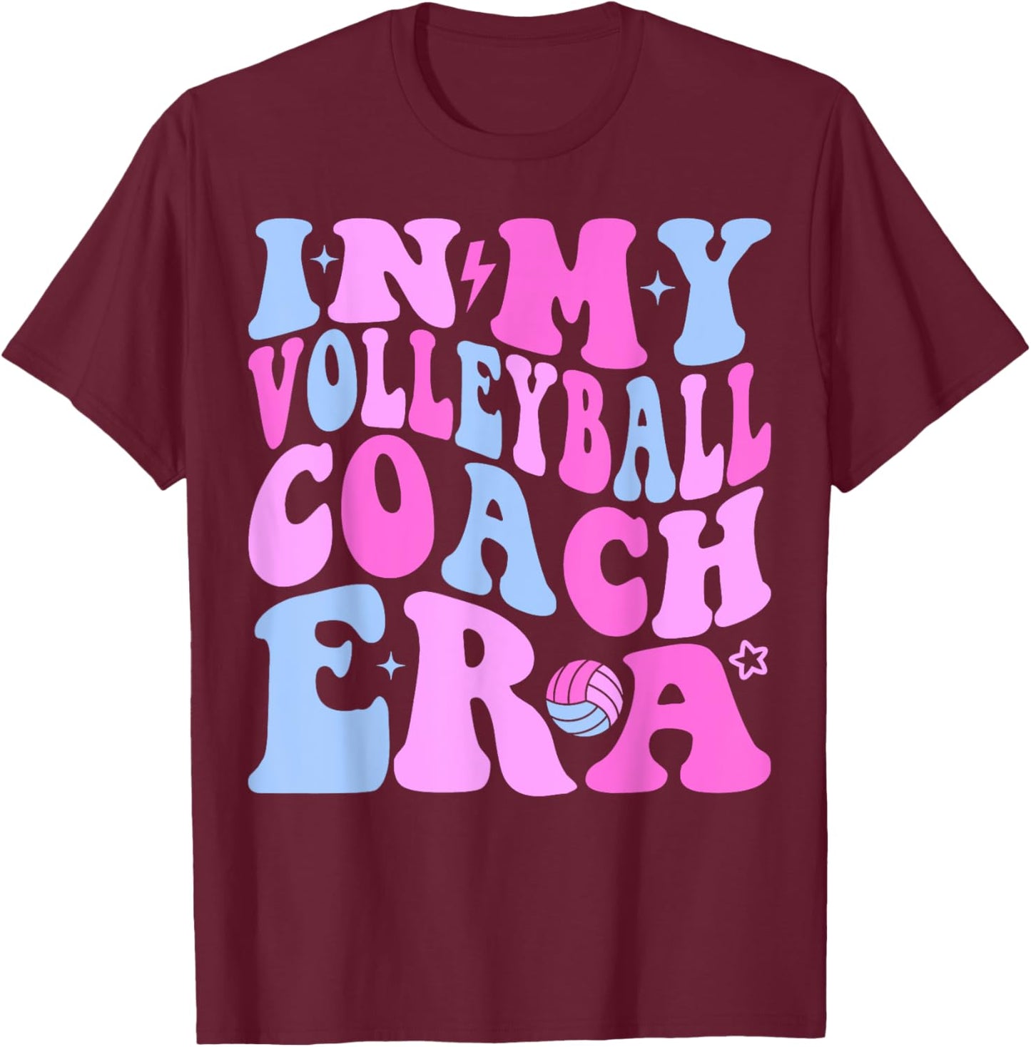 In My Volleyball Coach Era Volleyball Lover Coach Sports T-Shirt - T-Shirt | Maroon