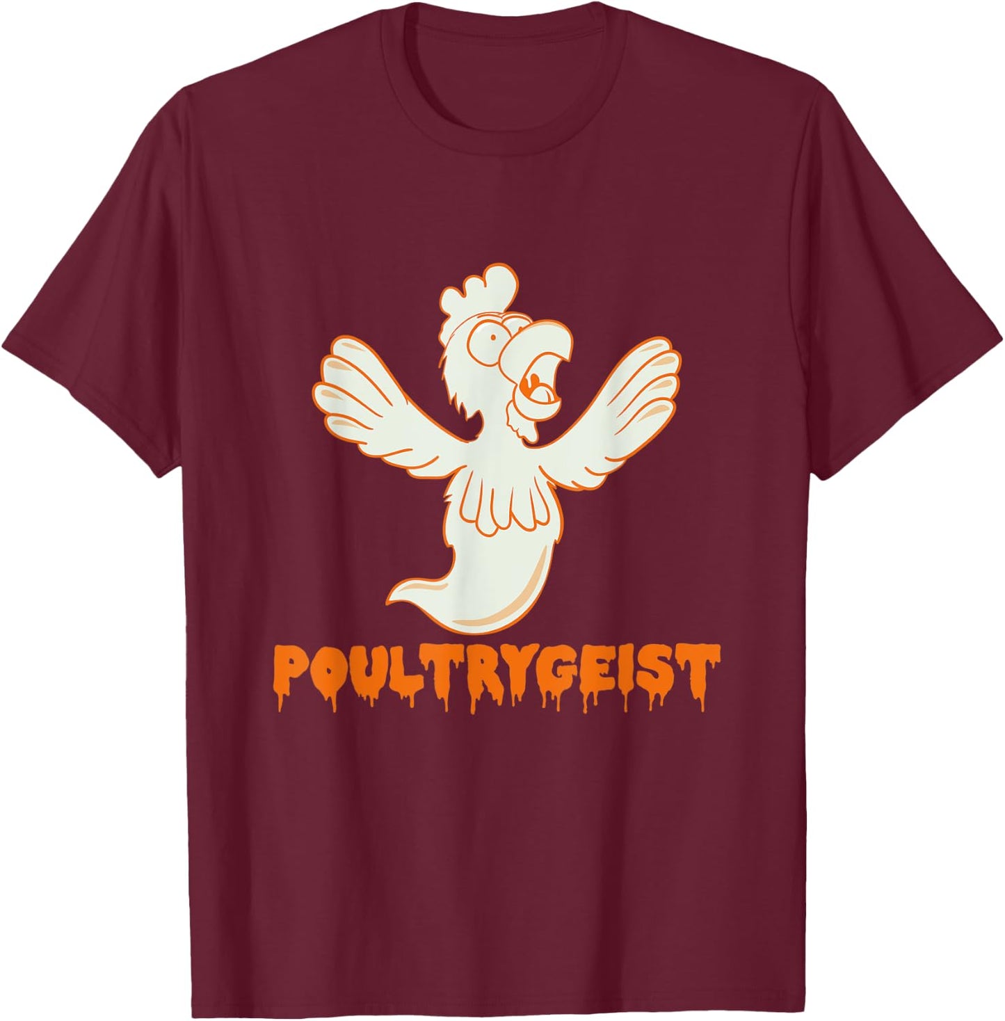 Poultrygeist Funny Chicken Ghost Pun T-Shirt - T-Shirt | Maroon