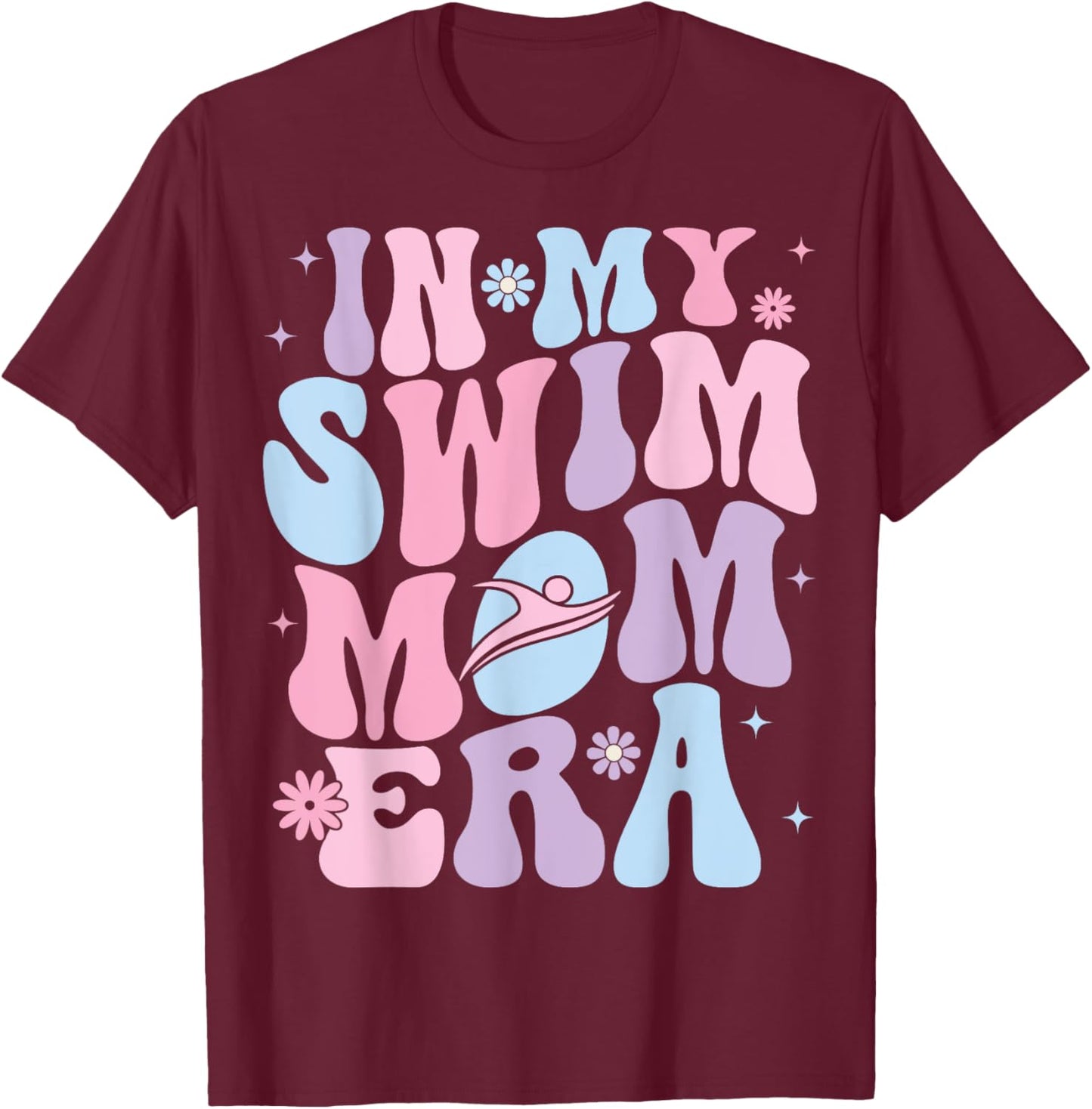 In My Swim Mom Era Groovy Swimming Swimmer Mom T-Shirt - T-Shirt | Maroon