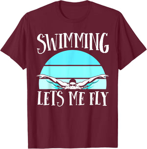 Swimming Lets My Fly Swim Team Shirt Women Swimmer Gift T-Shirt - T-Shirt | Maroon