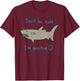 Shark don't be rude I'm sensitive art Retro Shark Lover T-Shirt - T-Shirt | Maroon
