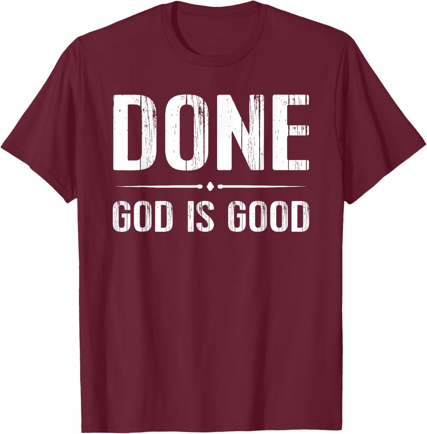 Done Finish End Chemo God Good Cancer T-Shirt - T-Shirt | Maroon