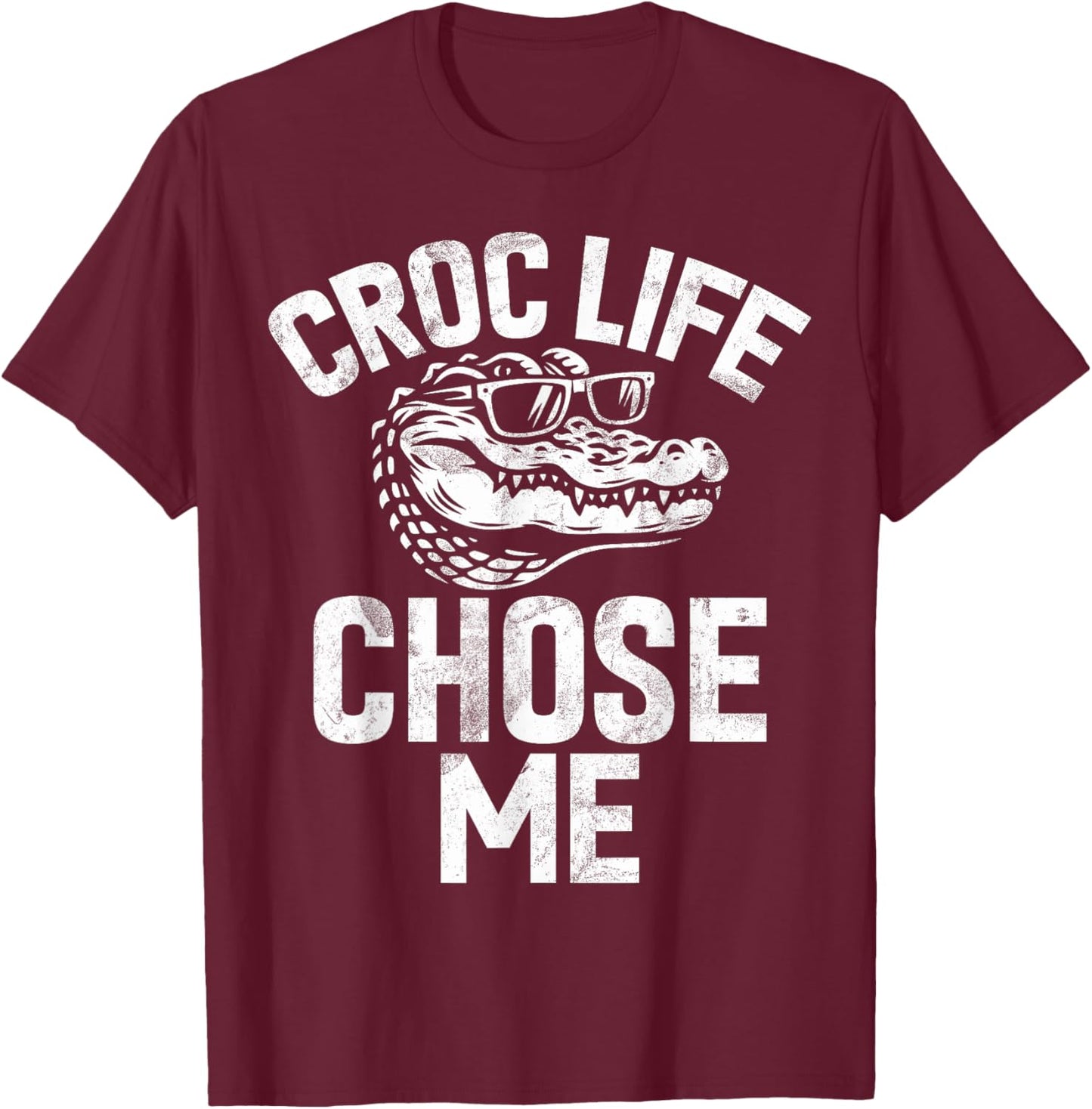 Croc Life Chose Me Crocodile T-Shirt - T-Shirt | Maroon