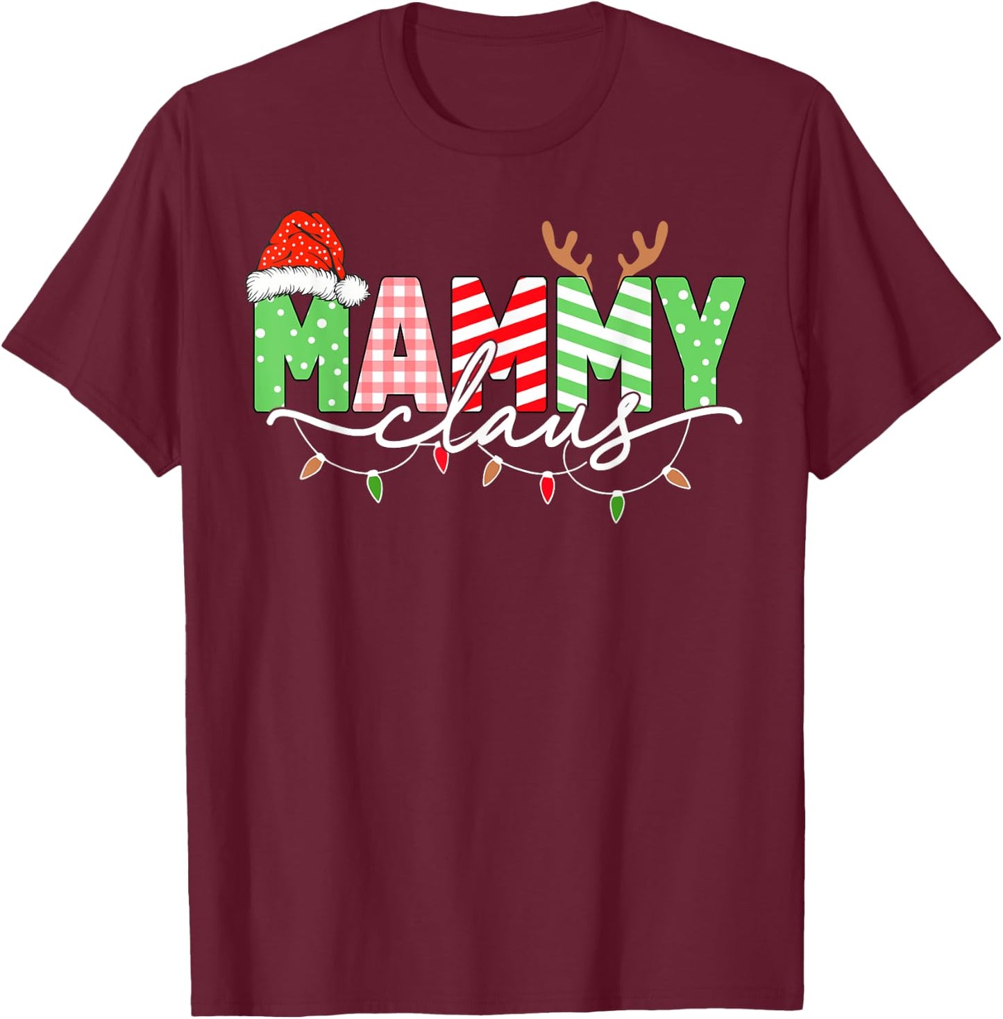 Mammy Claus Christmas Lights Santa Hat Family Matching T-Shirt - T-Shirt | Maroon
