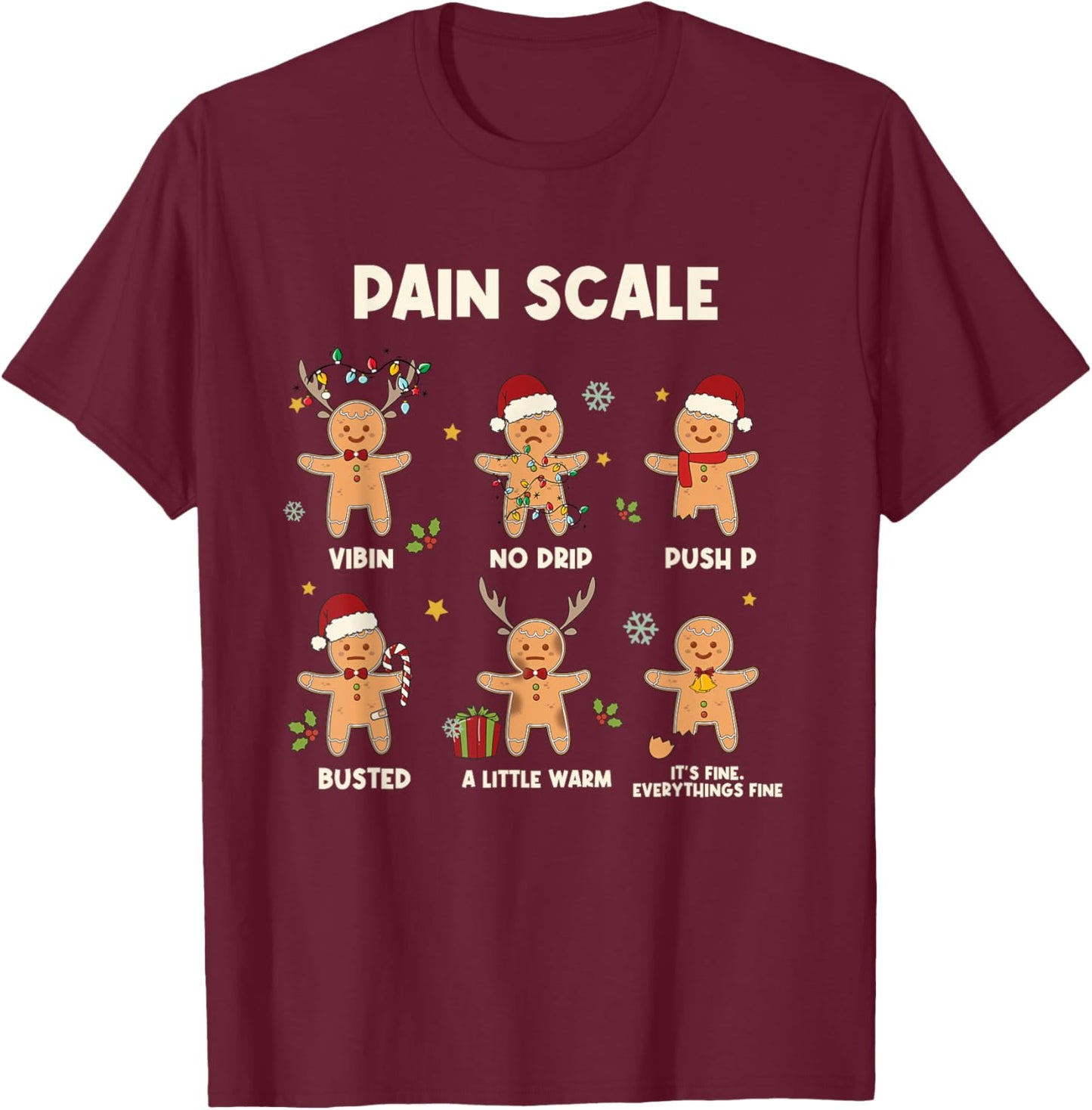 Funny Gingerbread Nurse Pain Scale Christmas Aide Nurse T-Shirt - T-Shirt | Maroon