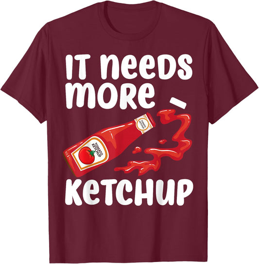 Funny Ketchup Design Women Kids Catsup Lover Ketchup T-Shirt - T-Shirt | Maroon
