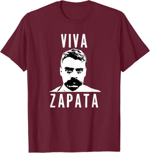 Viva Emiliano Zapata Mexican Revolution Hero T-Shirt - T-Shirt | Maroon