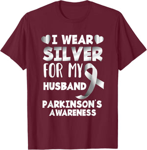 I Wear Silver For My Husband Support Parkinson's Awareness T-Shirt - T-Shirt | Maroon