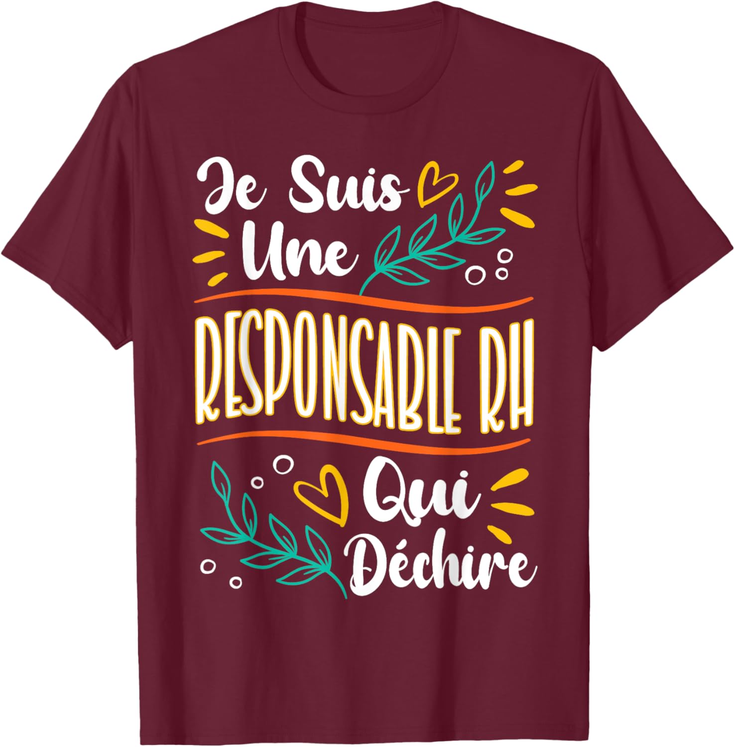 An HR Manager Who Rears Gift Human Resources , Black, S T-Shirt - T-Shirt | Maroon