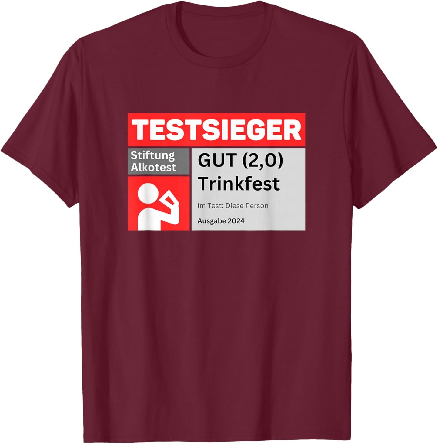 TESTSIEGER Stiftung Alkotest | Gut Trinkfest Malle Bumsbar T-Shirt - T-Shirt | Maroon