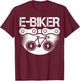 Electric Bicycle E-Biker Cyclist Biker Motorycle Cycling T-Shirt - T-Shirt | Maroon