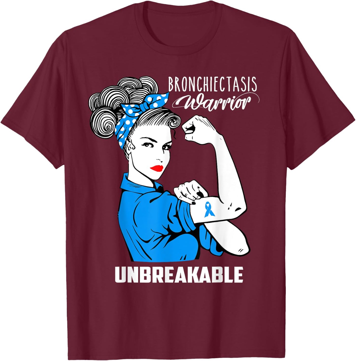 Bronchiectasis Warrior Unbreakable Shirt Awareness Gift T-Shirt - T-Shirt | Maroon