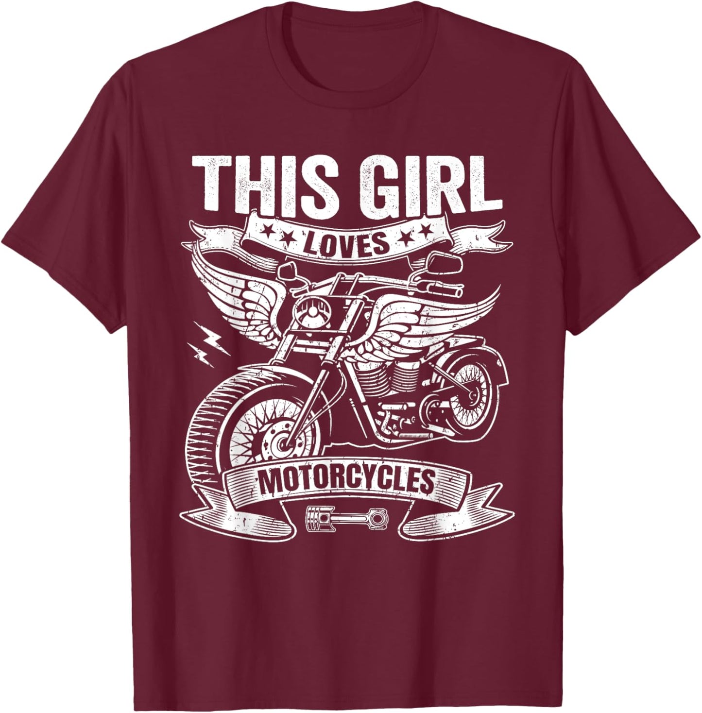 Biker Girl Motorcyclist This Girl Loves Motorcycles T-Shirt - T-Shirt | Maroon